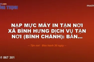 Nạp Mực Máy In Tận Nơi · Xã Bình Hưng Dịch Vụ Tận · Nơi (Bình Chánh): Bản...