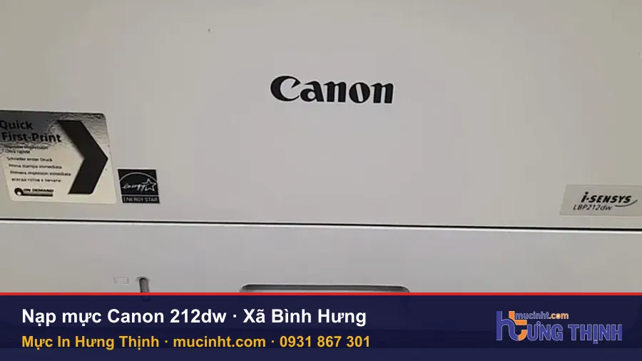 Nạp mực máy in Canon 212dw tận nơi tại Xã Bình Hưng — Mực In Hưng Thịnh